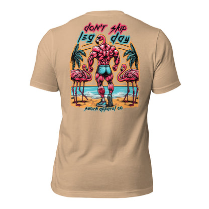 Don't Skip Leg Day Tee