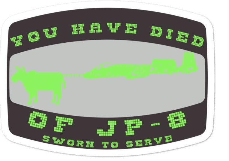 Died of JP-8 sticker