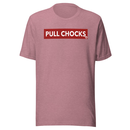 Pull Chocks T-Shirt